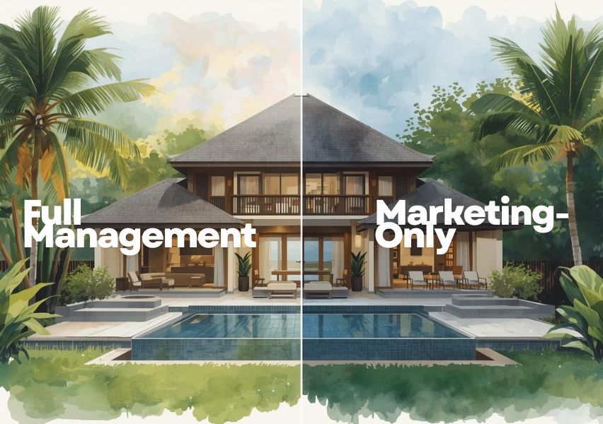 Perbedaan Full Management vs Marketing-Only untuk Villa